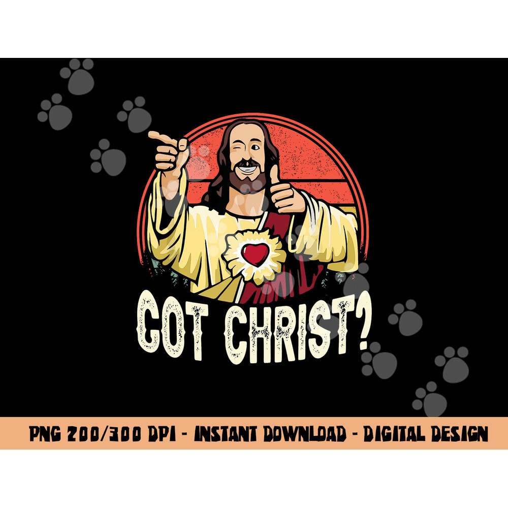 Got Buddy a Christ Christmas Cool Jesus Religious Christian png, sublimation copy.jpg
