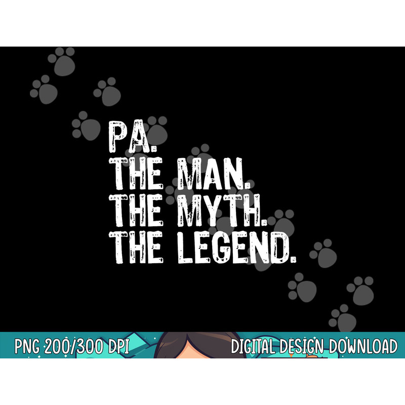 Pa The Man The Myth The Legend Funny Cool png, sublimation copy.jpg