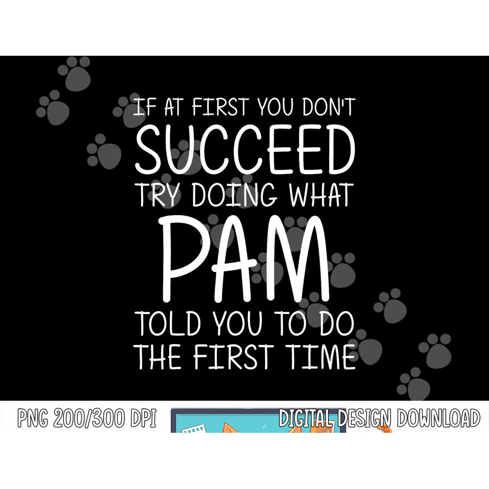 PAM Gift Name Personalized Birthday Funny Christmas Joke png, sublimation copy.jpg