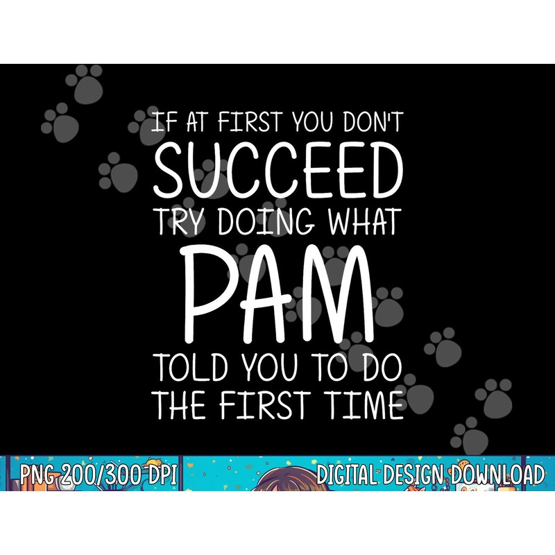 PAM Gift Name Personalized Birthday Funny Christmas Joke png, sublimation copy.jpg