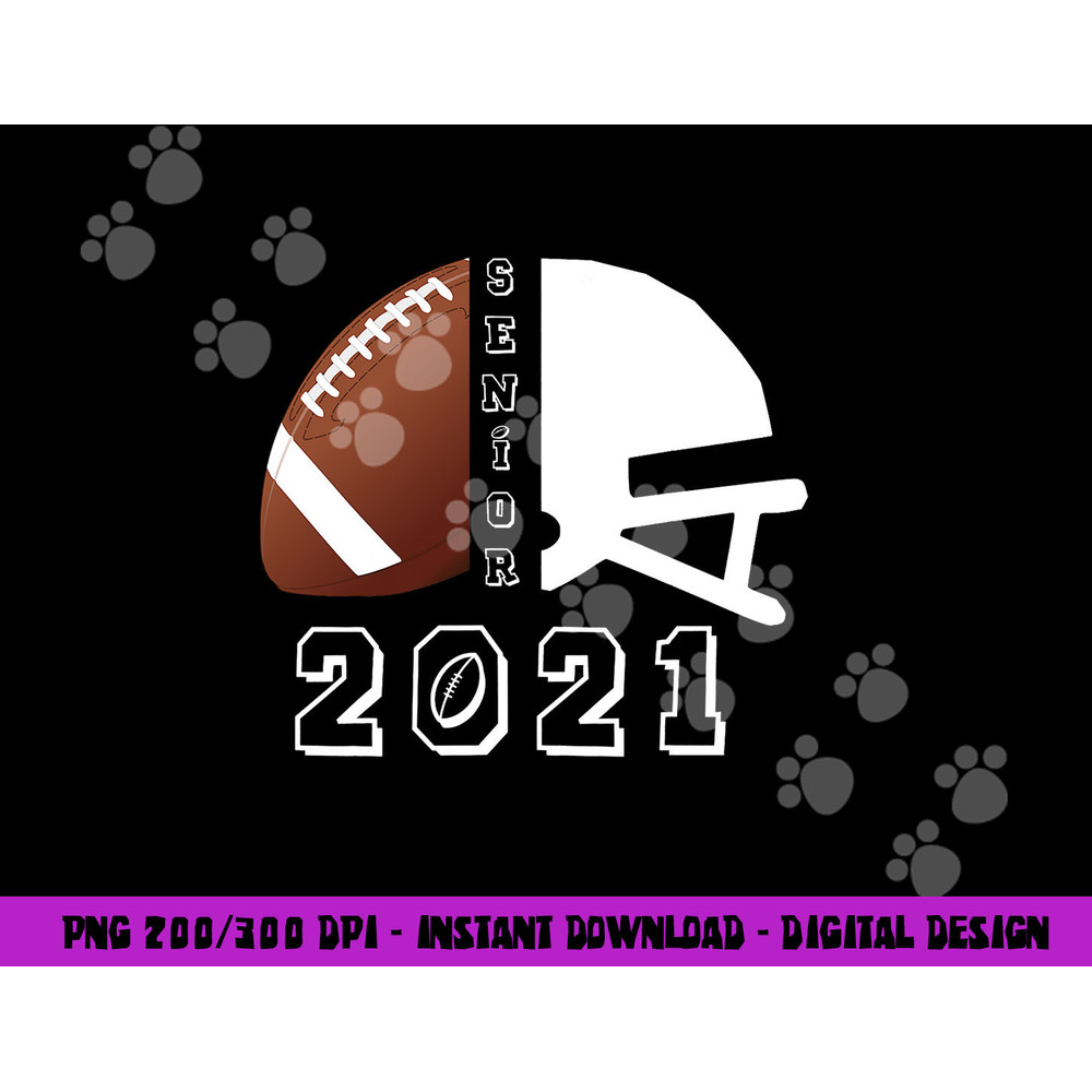 Graduate Senior Class 2021 Graduation Football Player Gift png, sublimation copy.jpg