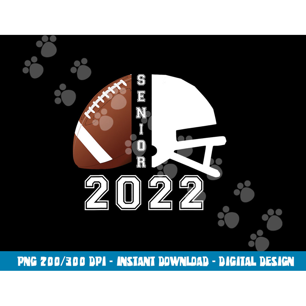 Graduate Senior Class 2022 Graduation Football Player Helmet png, sublimation copy.jpg