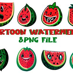 Cartoon Watermelon 8 PNG Files Digital Download Sublimation