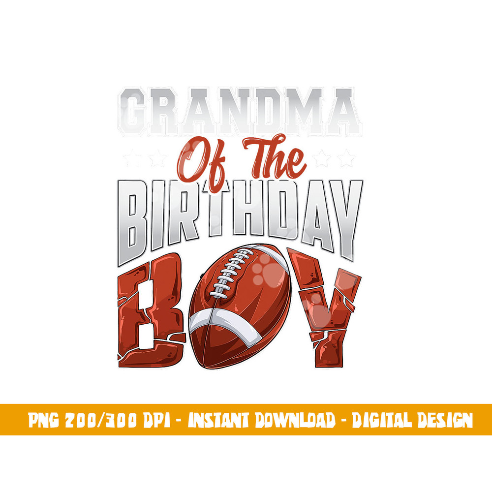 Grandma Football birthday Boy Family Baller b-day Party png, sublimation copy.jpg