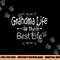 Grandma Life Is The Best Life Print for Grandma Gift png, sublimation copy.jpg