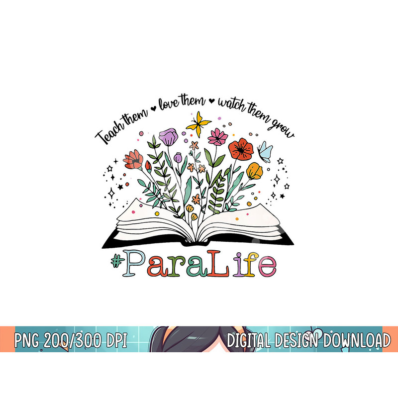Para Life Paraprofessional Flower Teacher Back To School png, sublimation.jpg