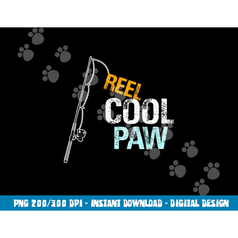 Grandpa Gift from Granddaughter Grandson Reel Cool Paw png, sublimation copy.jpg