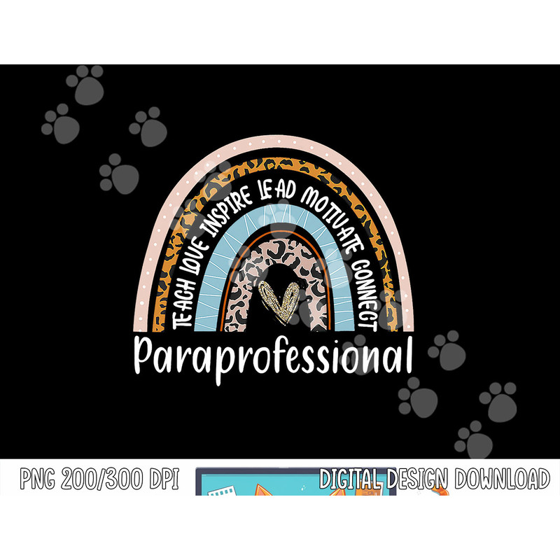 Paraprofessional Life Rainbow Para Teacher Parapro png, sublimation copy.jpg