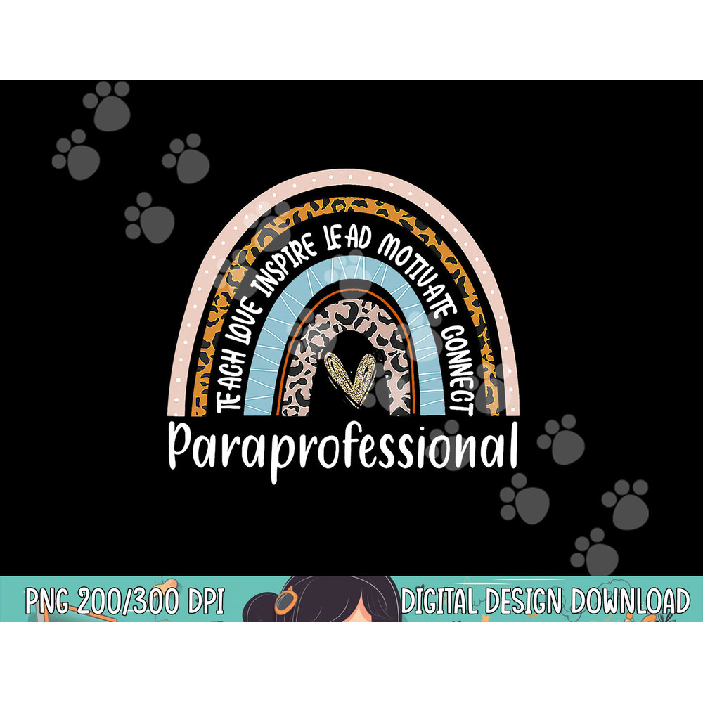 Paraprofessional Life Rainbow Para Teacher Parapro png, sublimation copy.jpg