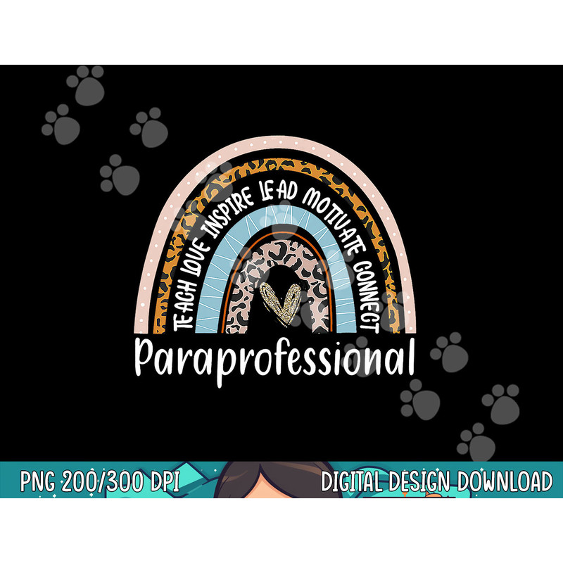 Paraprofessional Life Rainbow Para Teacher Parapro png, sublimation copy.jpg