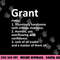 GRANT Definition Personalized Name Funny Birthday Gift Idea png, sublimation copy.jpg