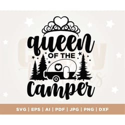 queen of the camper svg, camping svg bundle, camping svg, camp life svg, camper svg, campfire svg, summer svg, adventure