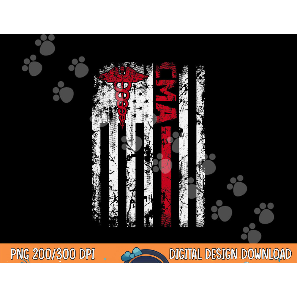 CMA Certified Medical Assistant USA Flag Nurse Medical png, sublimation copy.jpg