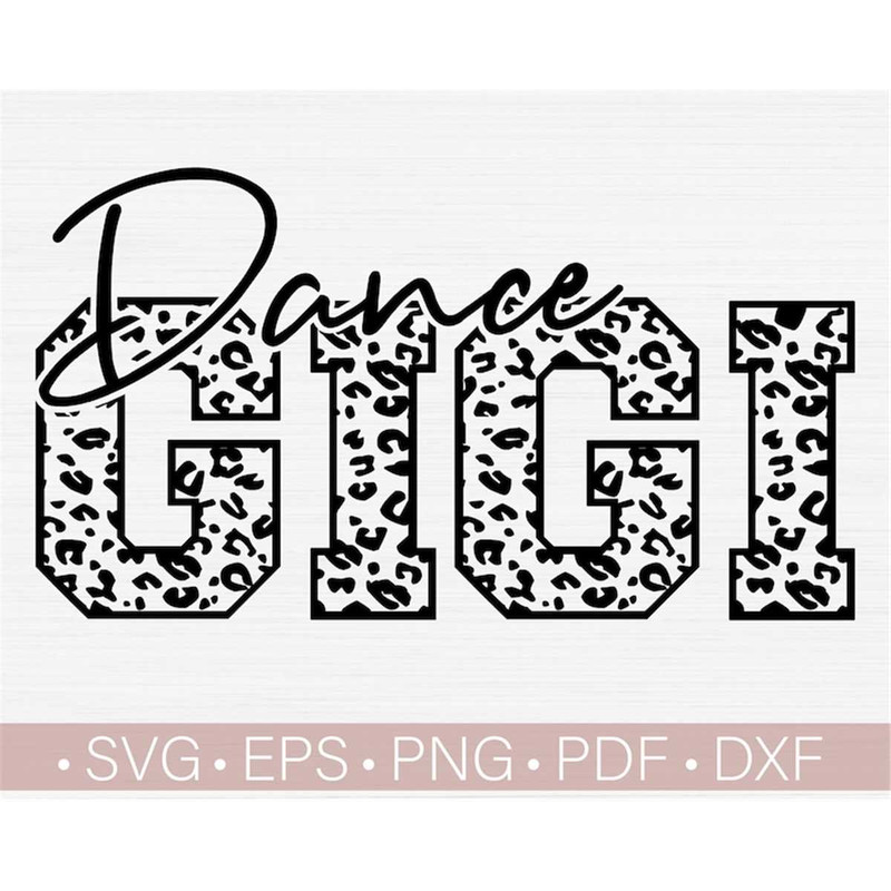 MR-182023141047-dance-gigi-svg-dance-gigi-shirt-svg-cut-fileleopard-image-1.jpg