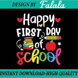 back to school happy first day of school student teacher png, first day of school png, back to school png, digital downl