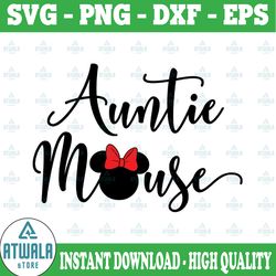 auntie mouse svg / disney aunt svg / disneyland trip / disneyworld vacation / women's disney svg / plus size disney