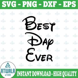 best day ever svg, disney svg - instant download for cricut and silhouette, disney trip svg, minnie mouse svg, disney