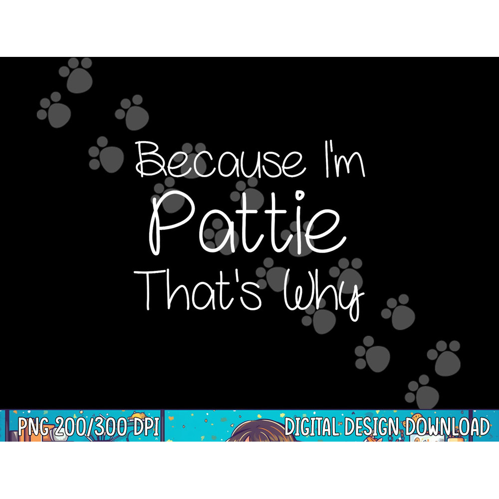 PATTIE Funny Personalized Birthday Women Name Gift Idea png, sublimation copy.jpg