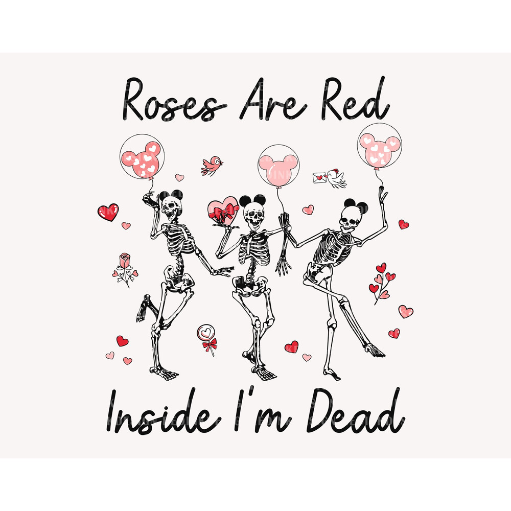 Roses Are Red Inside I'm Dead Svg, Dancing Skeleton Svg, Funny Valentine's Day, Skeleton Heart, Valentine's Day Svg, Holiday Season SVGFiles - 1.jpg