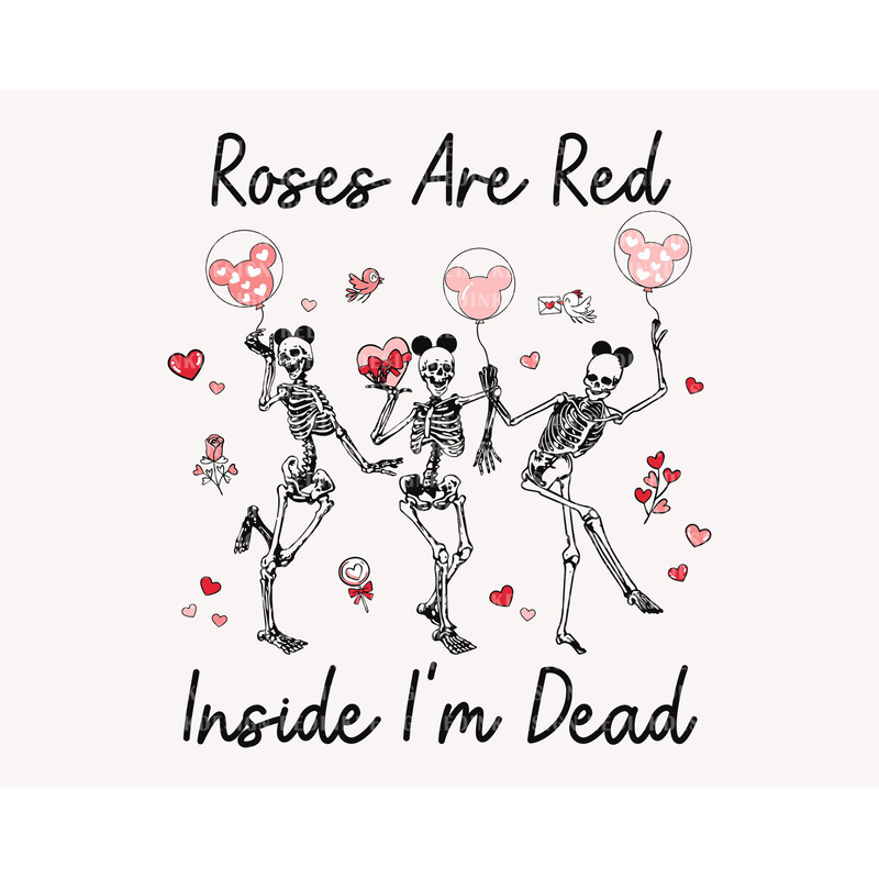Roses Are Red Inside I'm Dead Svg, Dancing Skeleton Svg, Funny Valentine's Day, Skeleton Heart, Valentine's Day Svg, Holiday Season SVGFiles - 1.jpg