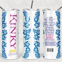 kinky aloha bottle drink brand png, 20oz skinny tumbler design, sublimation designs png file, instant download