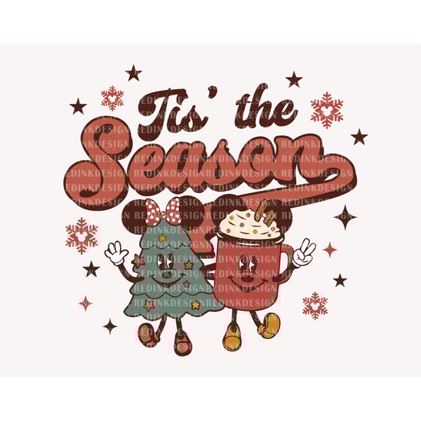 Tis The Season Png, Christmas Cocoa Png, Mouse Xmas Tree Png, Christmas Friends Png, Retro Christmas Shirt, Holiday Season Png Files - 1.jpg