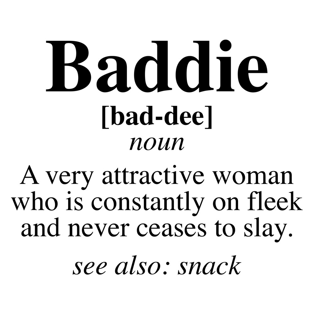 BADDIEDEFINITION.jpg