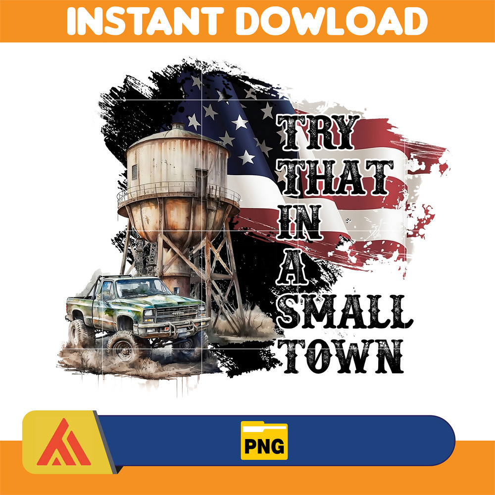 Try That In A Small Town Png, Cow Skull Small Town Png, Retro Country Shirt Png, Country Music, American Flag (4).jpg