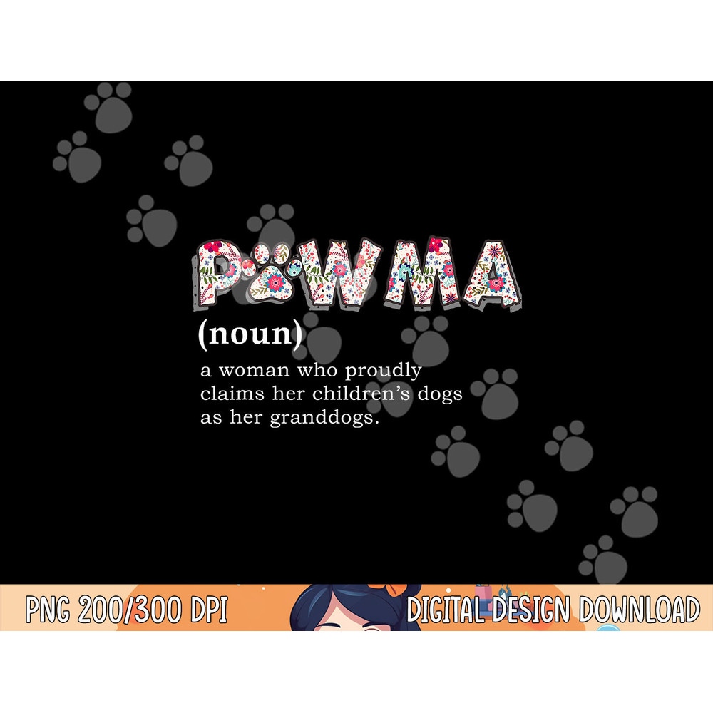 Pawma Definition png, sublimation mama Grandma aunt dog lovers shirt png, sublimation copy.jpg