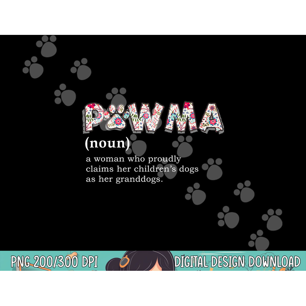 Pawma Definition png, sublimation mama Grandma aunt dog lovers shirt png, sublimation copy.jpg