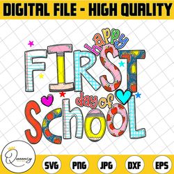 happy first day of school png digital design, school clipart for shirts, teachers, kids, students, fun bubble letters