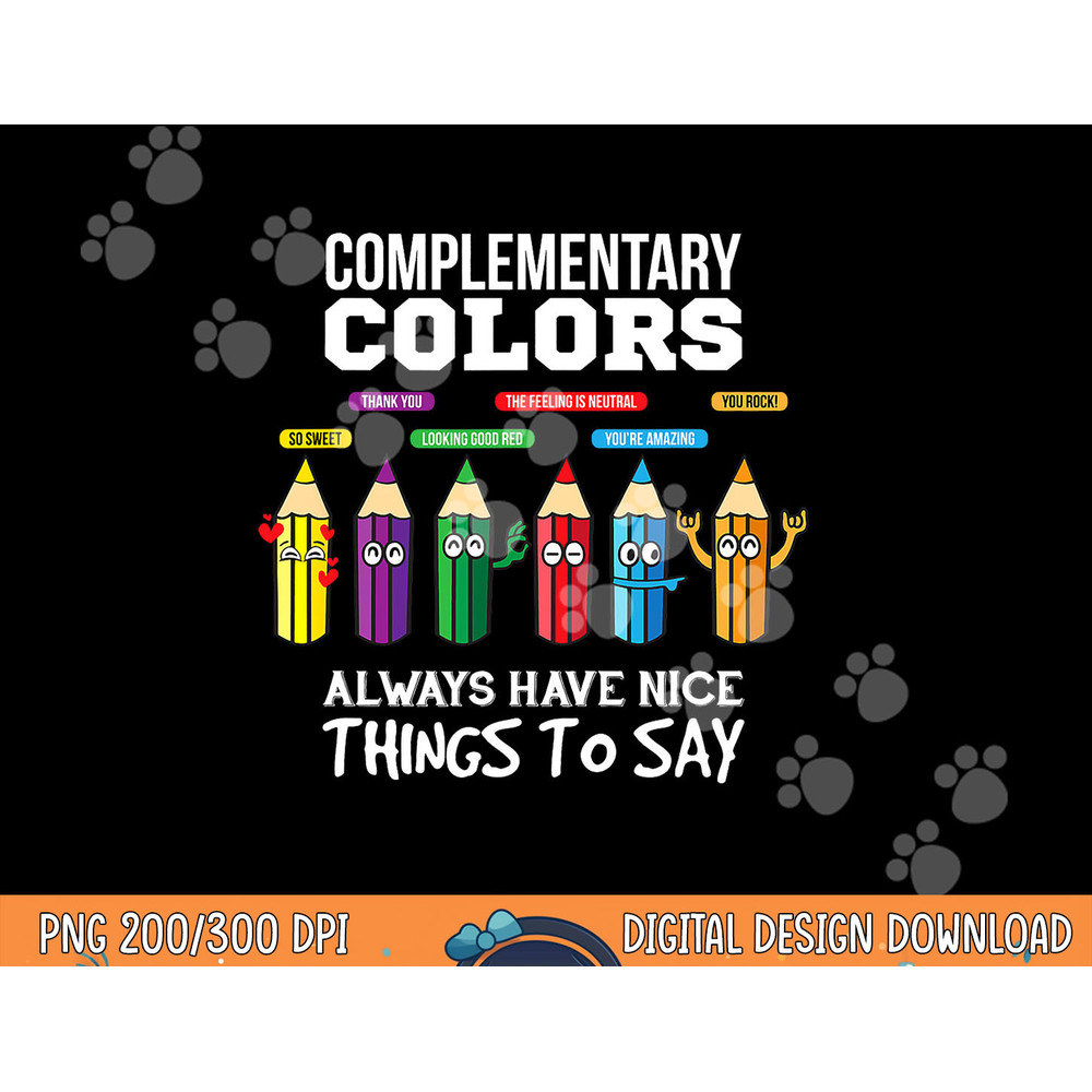 Complementary Colors Pun Artist Art Teacher png, sublimation copy.jpg
