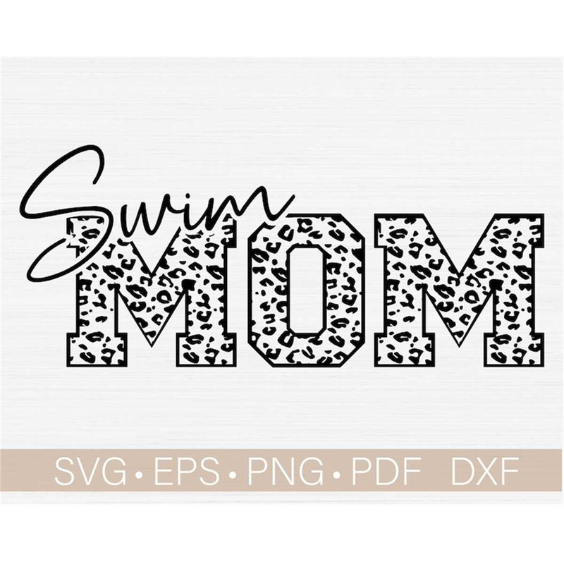 MR-182023152856-swim-mom-svg-swim-mom-shirt-svg-cut-fileleopard-cheetah-image-1.jpg