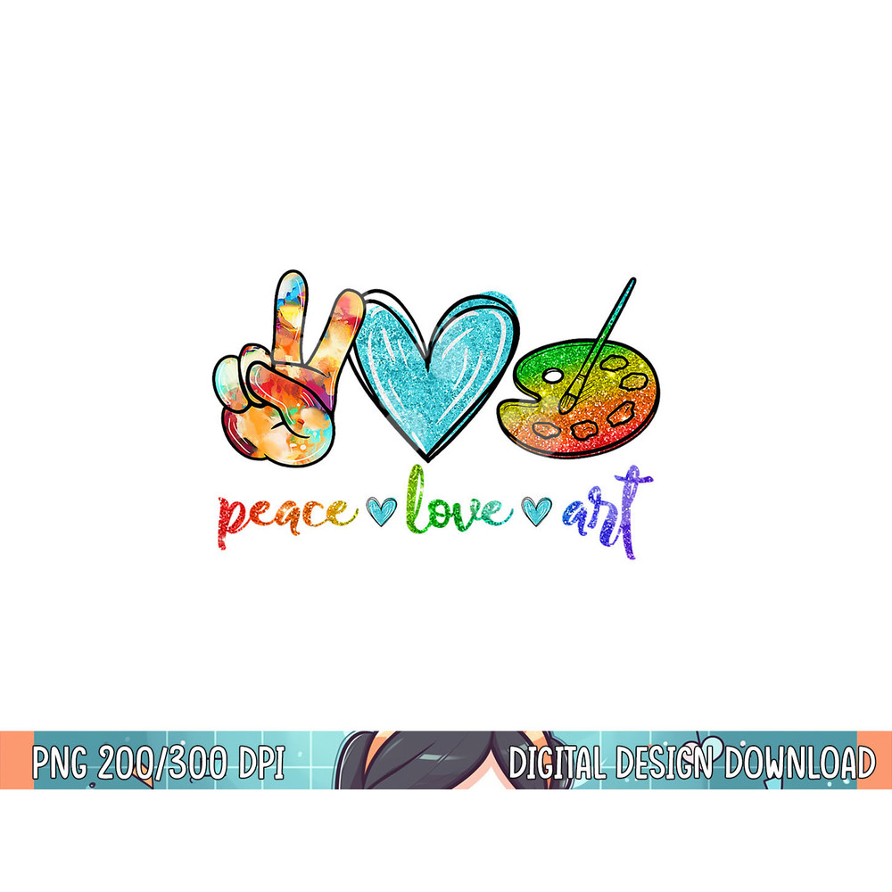 Peace Love Art Painting Palette Cute Art Teacher Gifts png, sublimation.jpg