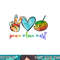 Peace Love Art Painting Palette Cute Art Teacher Gifts png, sublimation copy.jpg