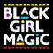 BLACKGIRLMAGIC.jpg