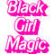 BLACKGIRLMAGIC-3.jpg