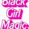 BLACKGIRLMAGIC-3.png