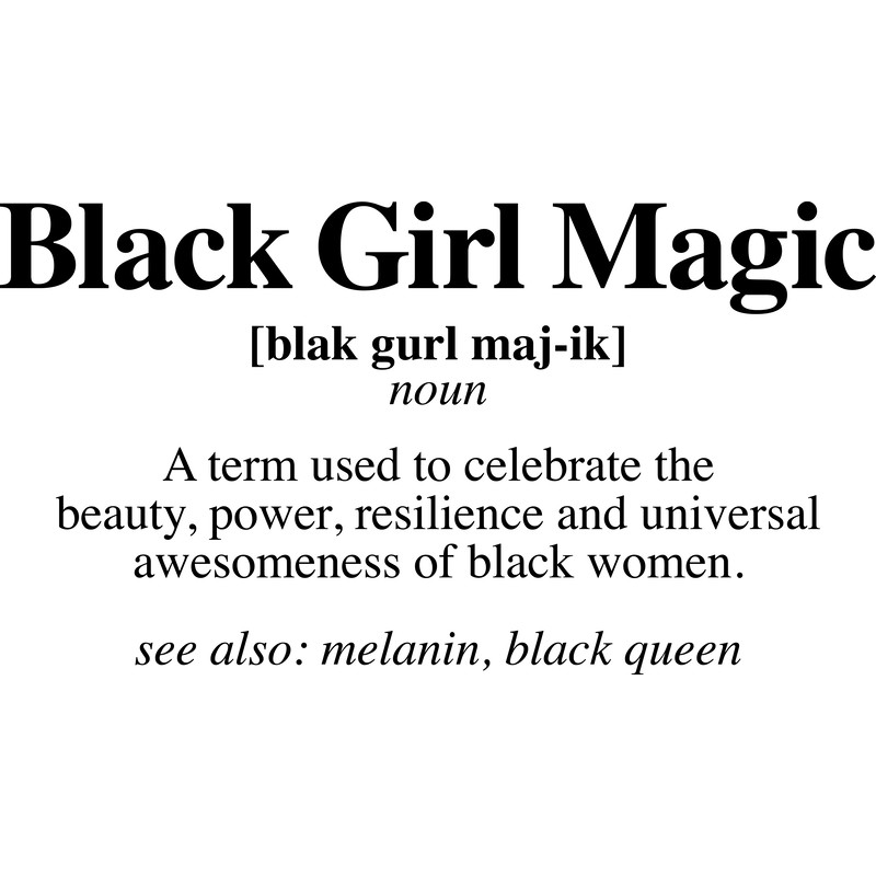 BLACKGIRLMAGICDEFINITION.png