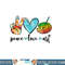 Peace Love Art Painting Palette Funny Art Teacher Gifts png, sublimation copy.jpg
