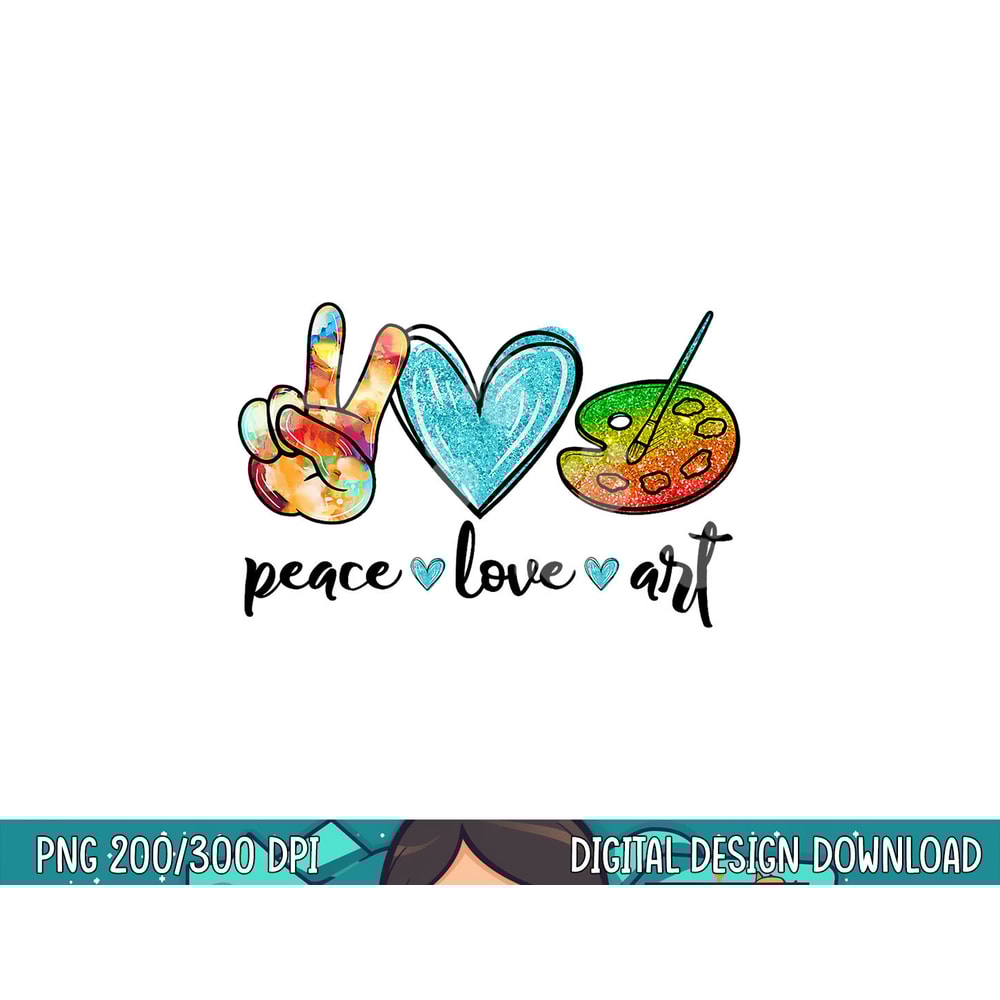 Peace Love Art Painting Palette Funny Art Teacher Gifts png, sublimation copy.jpg