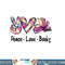 Peace Love Books Librarian Teacher Life Book Library Tie Dye png, sublimation copy.jpg
