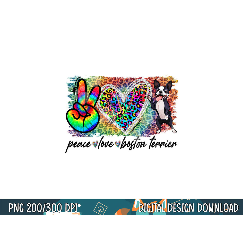 Peace Love Boston Terrier Funny Dog Lover png, sublimation copy.jpg
