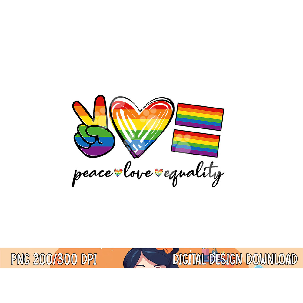 Peace Love Equality Rainbow Flag Gay Pride Proud LGBT Outfit png, sublimation copy.jpg