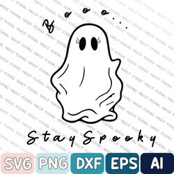 Stay Spooky Svg, Halloween Shirt Png, Stay Spooky Svg, Retro Halloween, Funny Halloween Svg, Spooky Season, Pumpkin Svg