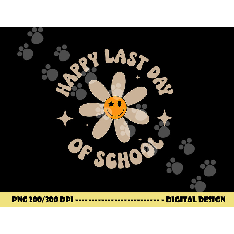 Groovy Flower Happy Last Day Of School School Summer Teacher png, sublimation copy.jpg