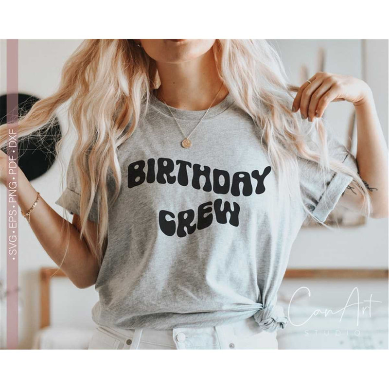 MR-182023162432-birthday-crew-svg-png-birthday-squad-svg-birthday-svg-shirt-image-1.jpg