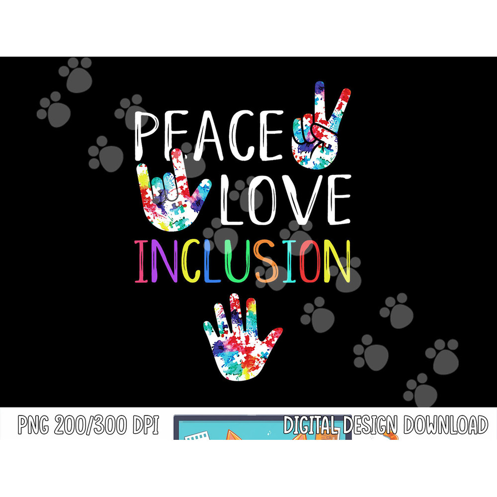 Peace Love Inclusion SPED Squad Special Ed Teacher Gift png, sublimation copy.jpg