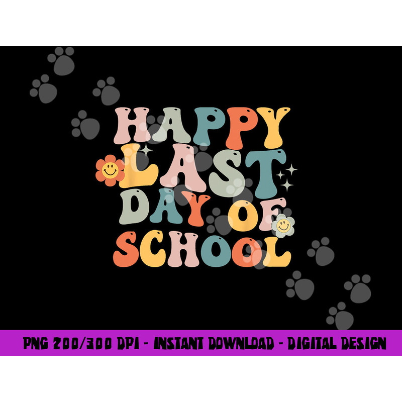 Groovy Happy Last Day Of School Teacher End Of School Year png, sublimation copy.jpg