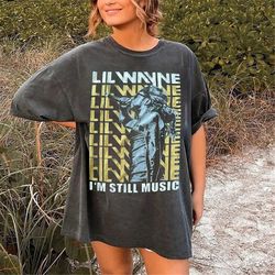 lil wayne im still music vintage shirt, vintage lil wayne shirt, lil wayne shirt, lil wayne merch, rapper grapphic tee